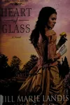 Heart of glass