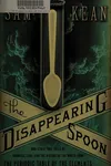 The Disappearing Spoon