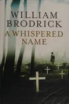 A whispered name