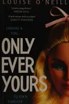 Only Ever Yours