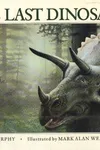 The last dinosaur