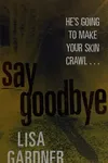 Say goodbye
