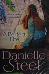 A perfect life