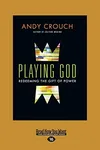 Playing God