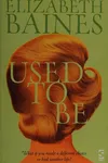 Used to be