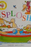 Splosh!