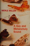 A gay and melancholy sound