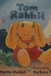 Tom Rabbit