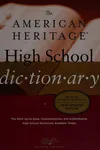 The American Heritage high school dictionary