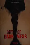 Out of darkness
