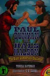 Paul Bunyan vs. Hals Halson