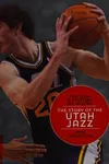 The story of the Utah Jazz