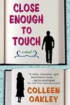 Close enough to touch