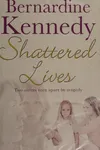 Shattered lives