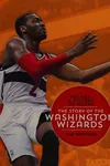 The story of the Washington Wizards