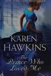 The Prince Who Loved Me