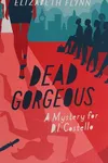 Dead gorgeous