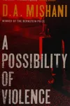 A possibility of violence