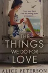 The things we do for love