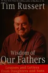 Wisdom of our fathers