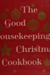 The Good Housekeeping Christmas cookbook
