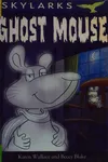 Ghost mouse
