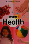 Exploring health