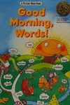 Good morning, words!