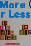 More or less