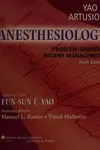 Yao & Artusio's anesthesiology