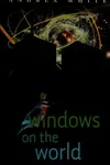 Windows on the world