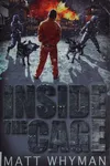 Inside the cage