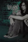 Trust me