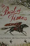 The best of times