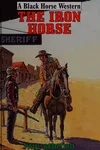 The iron horse
