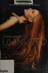 Uninvited