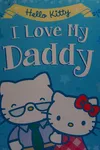 I love my daddy