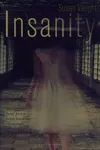 Insanity
