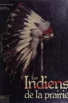 The Indians of the Great Plains