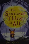 The scariest thing of all