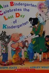 Miss Bindergarten celebrates the last day of kindergarten