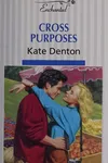 Cross Purposes