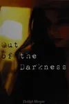 Out of the darkness