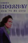 How to Be Good