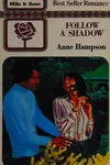 Follow a Shadow