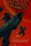 Is there life on other planets?