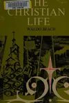 The Christian life