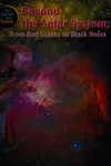 Beyond the solar system