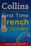 Collins first time French dictionary