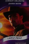Cowboy delirium